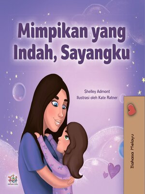 cover image of Mimpikan yang Indah, Sayangku
